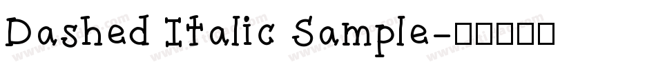 Dashed Italic Sample字体转换